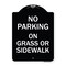 Signmission No Parking on Grass or Sidewalk Heavy-Gauge Aluminum Architectural Sign, 24" x 18", BW-1824-23803 A-DES-BW-1824-23803 - alternate 1